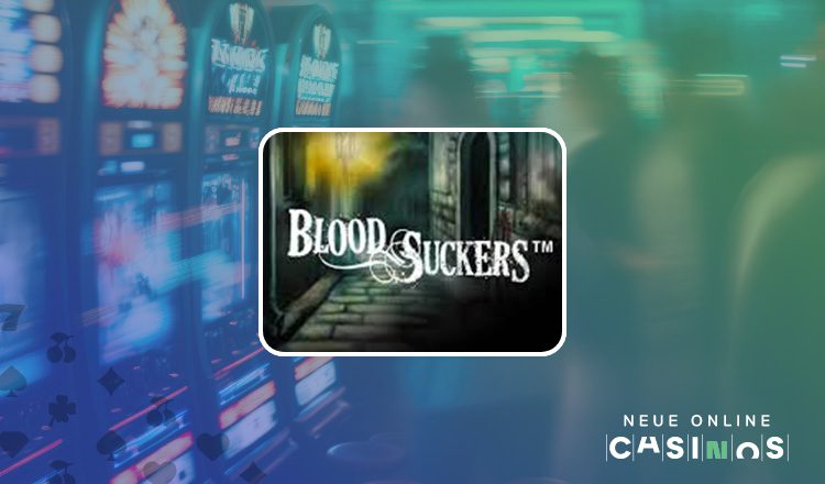 NEUE Blood Sucker