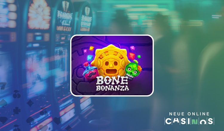 NEUE Bone Bonanza