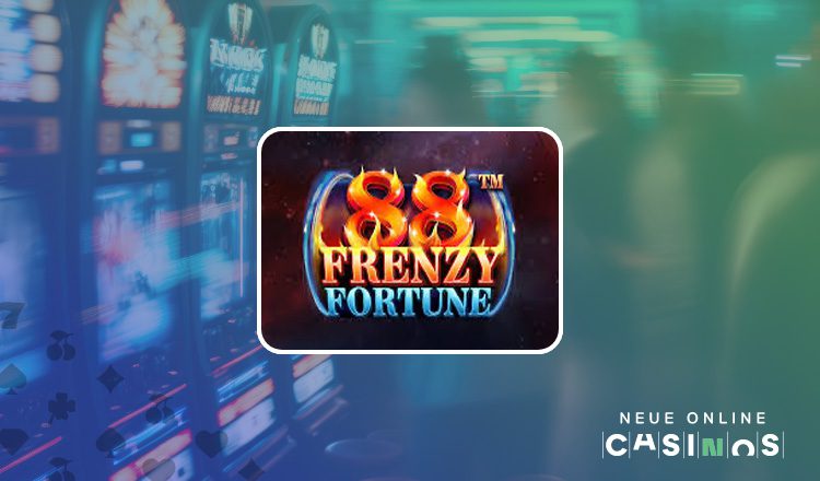 NEUE 88 Frenzy Fortune