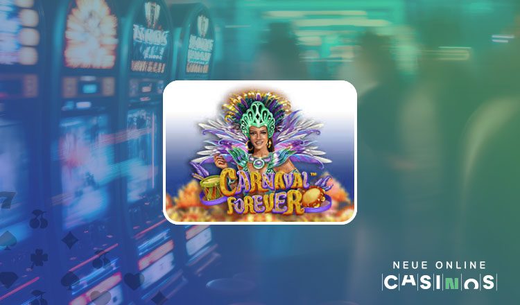 NEUE Carnaval Forever